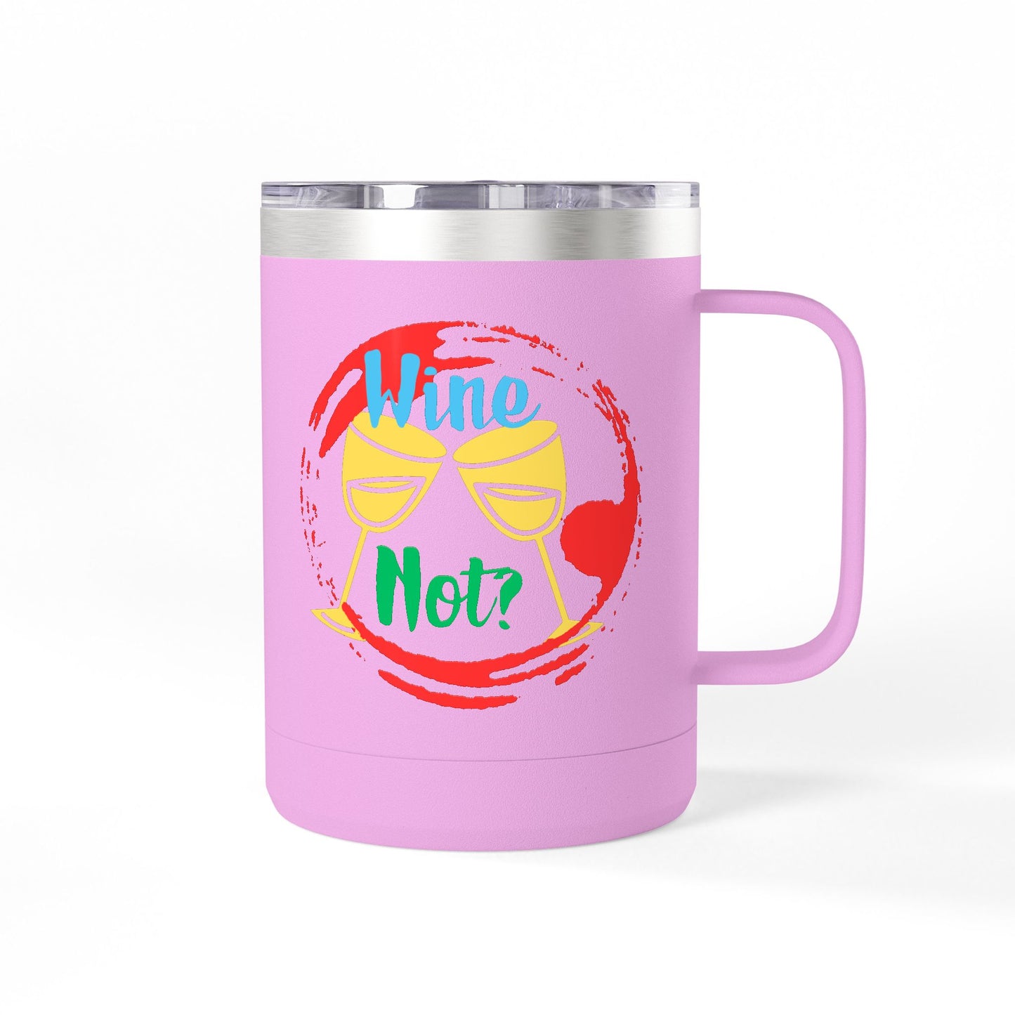 Colorful Wine & Coffee Tumbler – ‘Wine Not?’ Design for Easy Sips and Fun Vibes, Perfect for Gifting, Home, or Parties, 15oz
