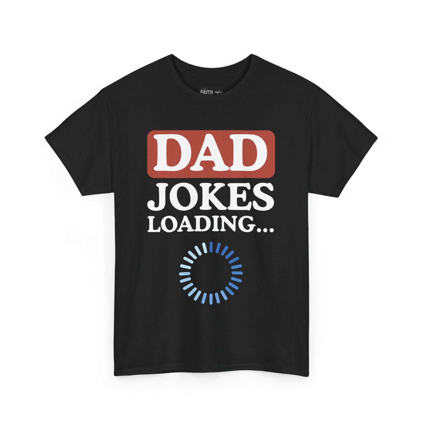 Dad Jokes Loading Unisex Heavy Cotton Tee, Funny Father's Day Gift, Humor T-Shirt, Dad Shirt, Gag Gift for Dads, Casual Everyday Wear