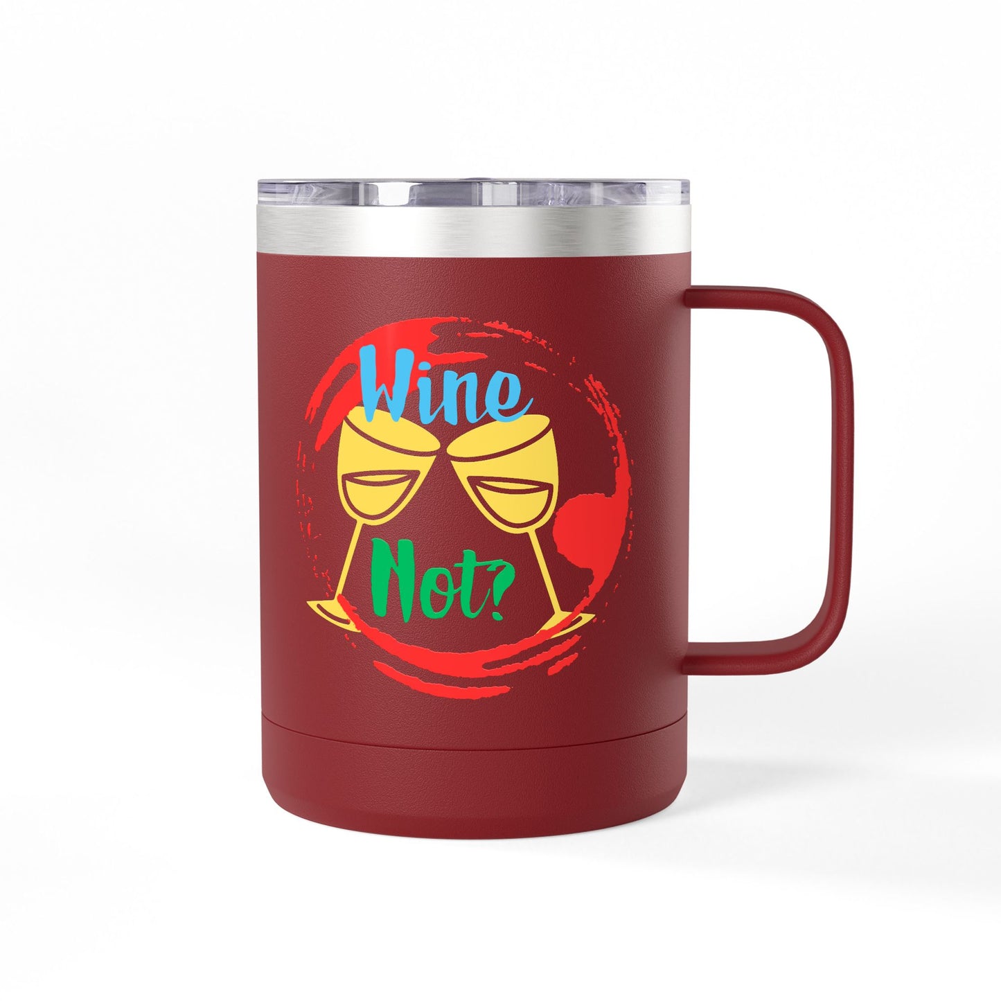 Colorful Wine & Coffee Tumbler – ‘Wine Not?’ Design for Easy Sips and Fun Vibes, Perfect for Gifting, Home, or Parties, 15oz