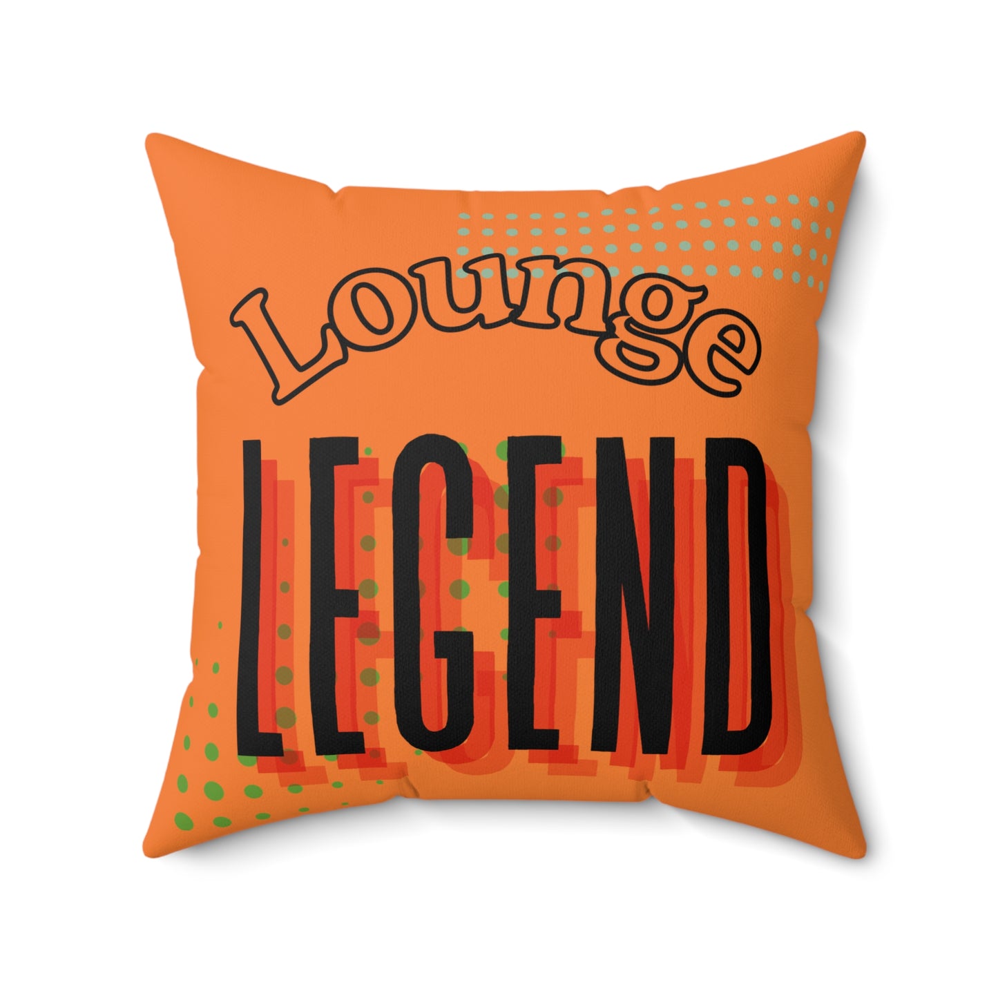 Lounge Legend Pillow, Decorative Throw Pillow, Cozy Living Room Accent, Unique Gift for Home Decor, Fun Indoor Cushion