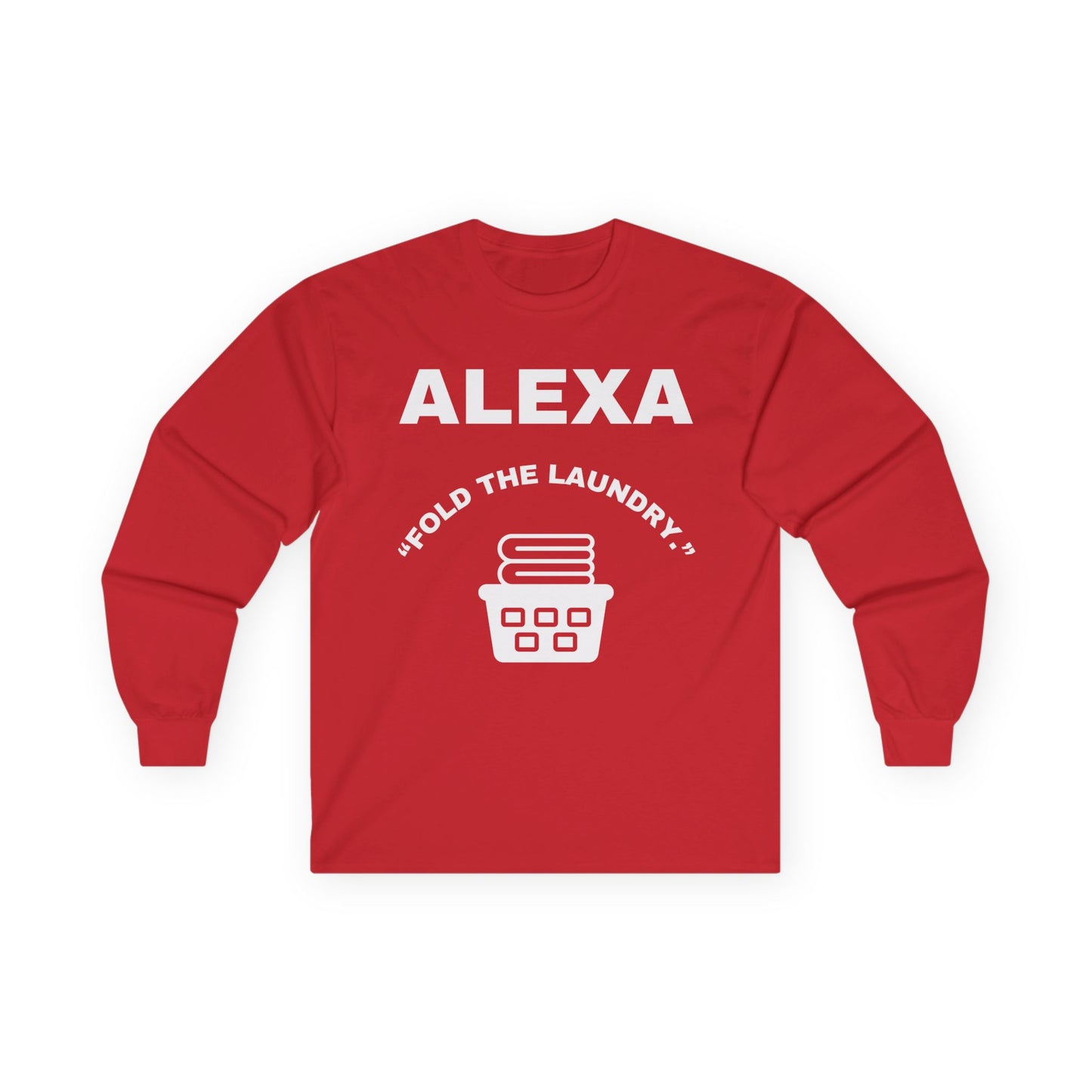 Funny Laundry Long Sleeve Tee, Gift for Mom, Birthday Gift, Homeowner Shirt, Casual Wear, Laundry Humor Tee, Daily Use
