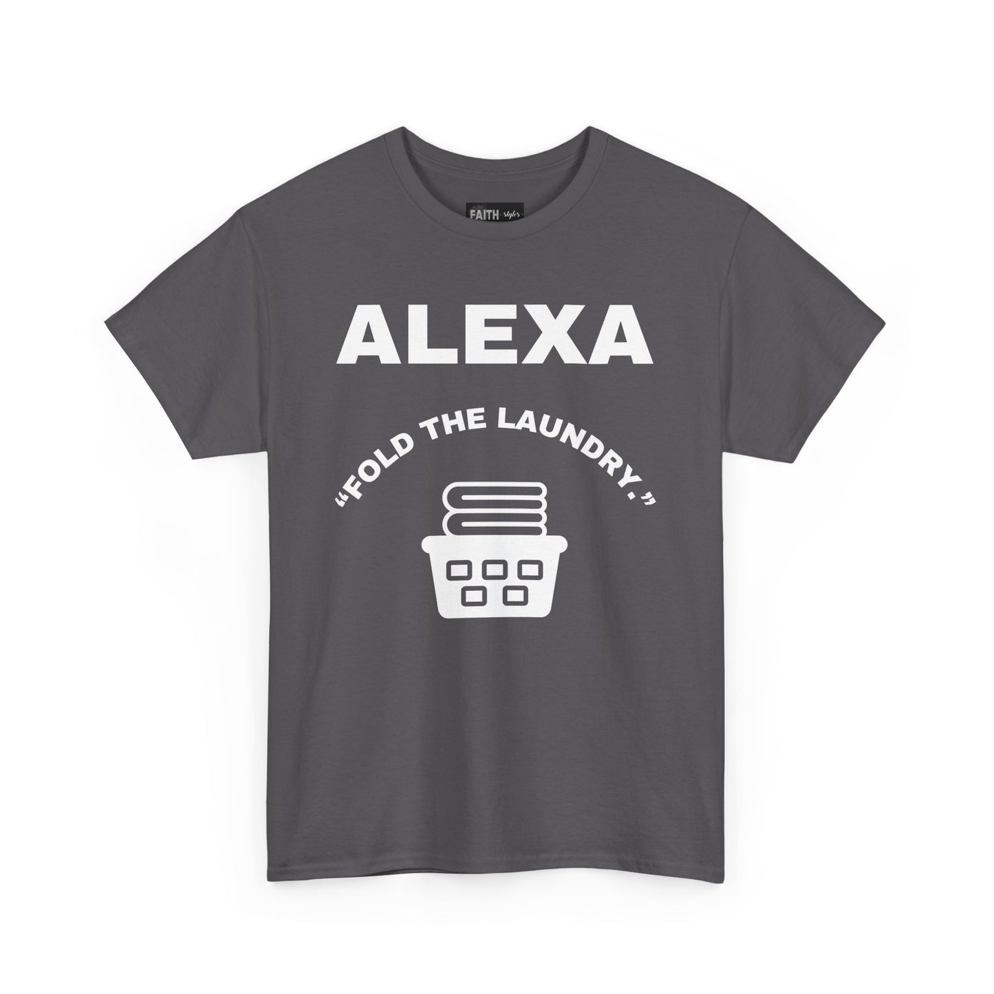 Funny Laundry T-Shirt, Humor Tee, Gift for Mom, Funny Housework Shirt, Unisex Cotton Tee, Alexa Joke Shirt