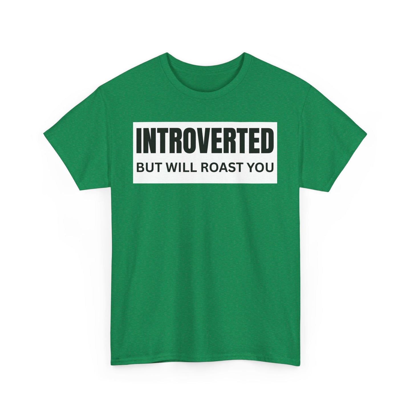 Introverted Roast Tee, Funny Graphic T-Shirt, Male Cotton Tee, Gift for Introverts, Casual Wear