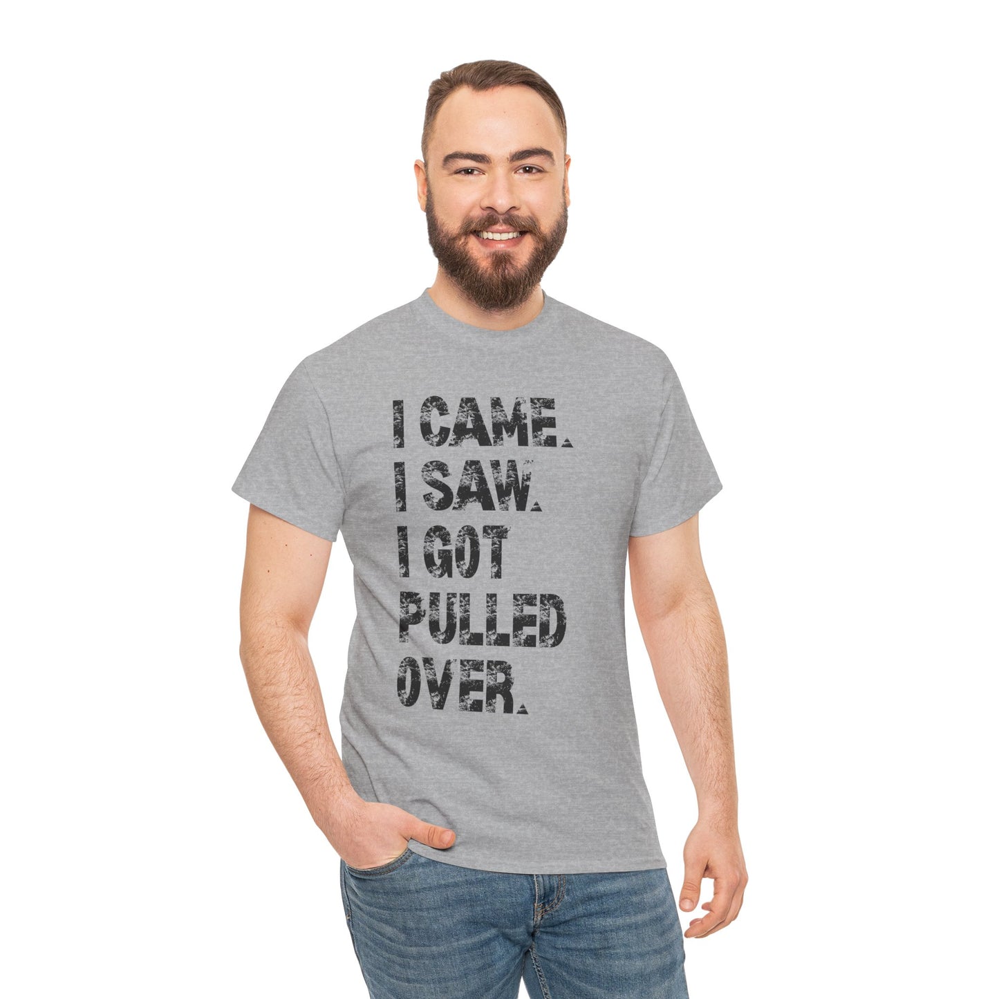 Funny Quirky Cotton Tee, Unisex Humor Tee, I Came I Saw Tee, Gift for Friends, Casual Wear