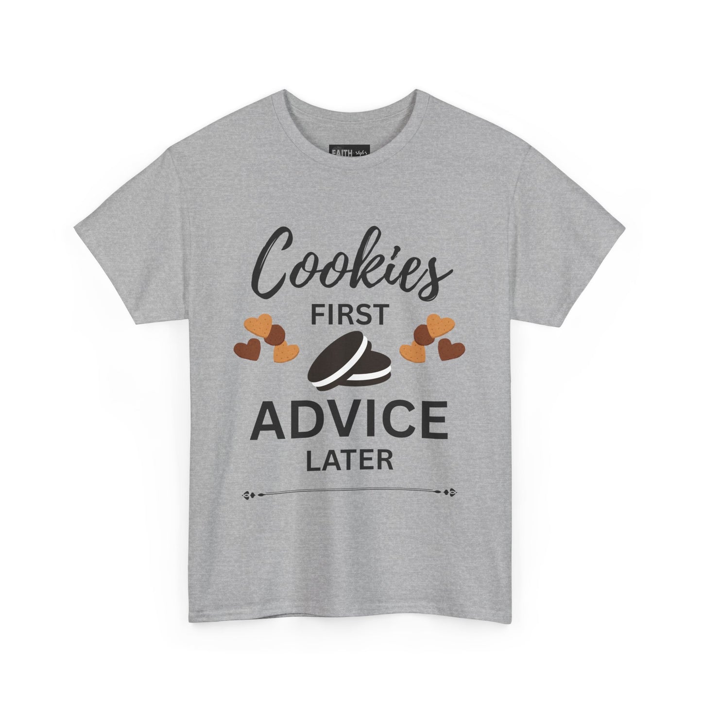 Cookies First Advice Later Unisex Tee, Funny Foodie Shirt, Cookie Lover Gift, Sweet Humor Top, Casual Unisex Cotton Tee
