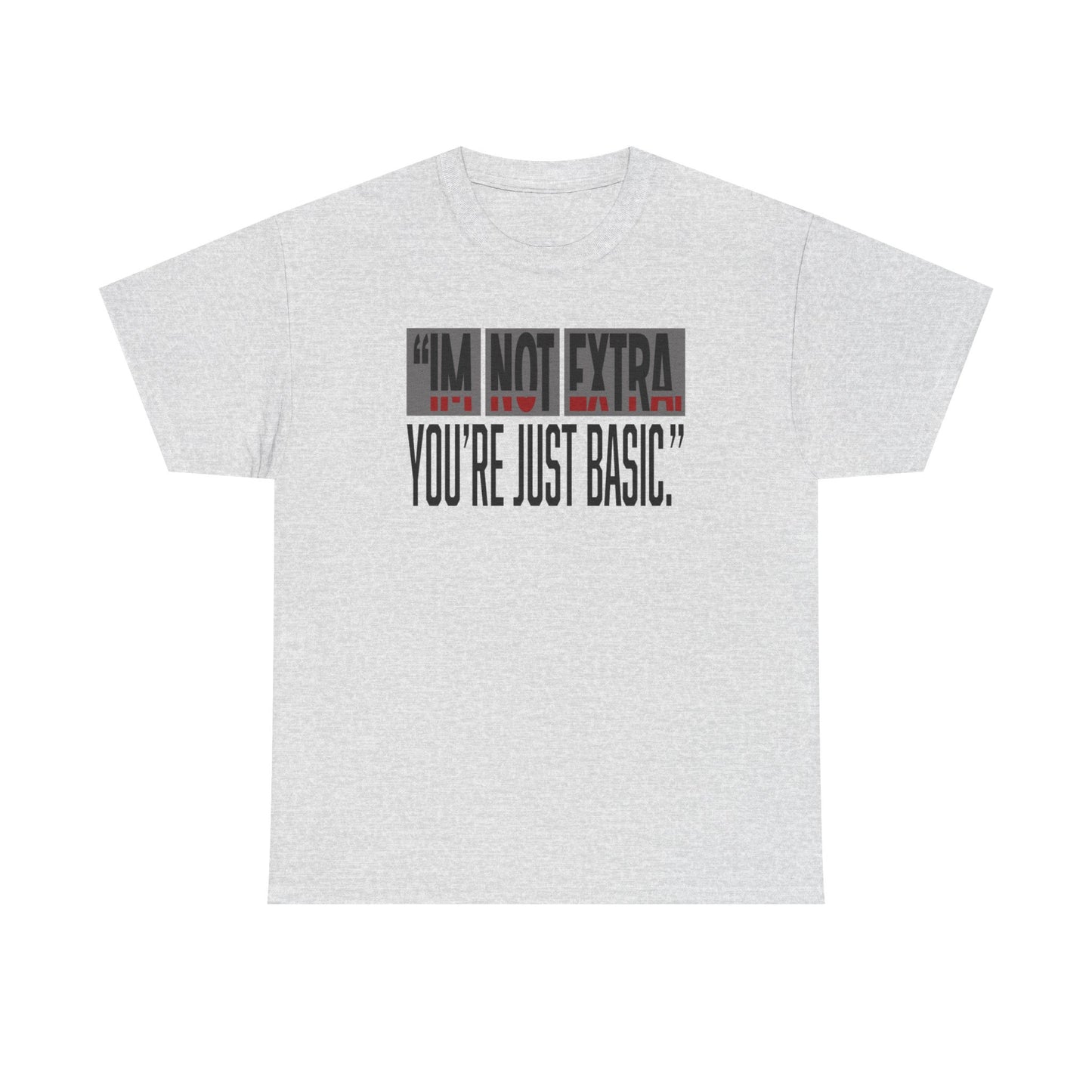 Funny Quote Male Heavy Cotton Tee, Casual T-Shirt for Everyday Wear, Gift for Friends, Birthday Gift, Trendy Statement Shirt