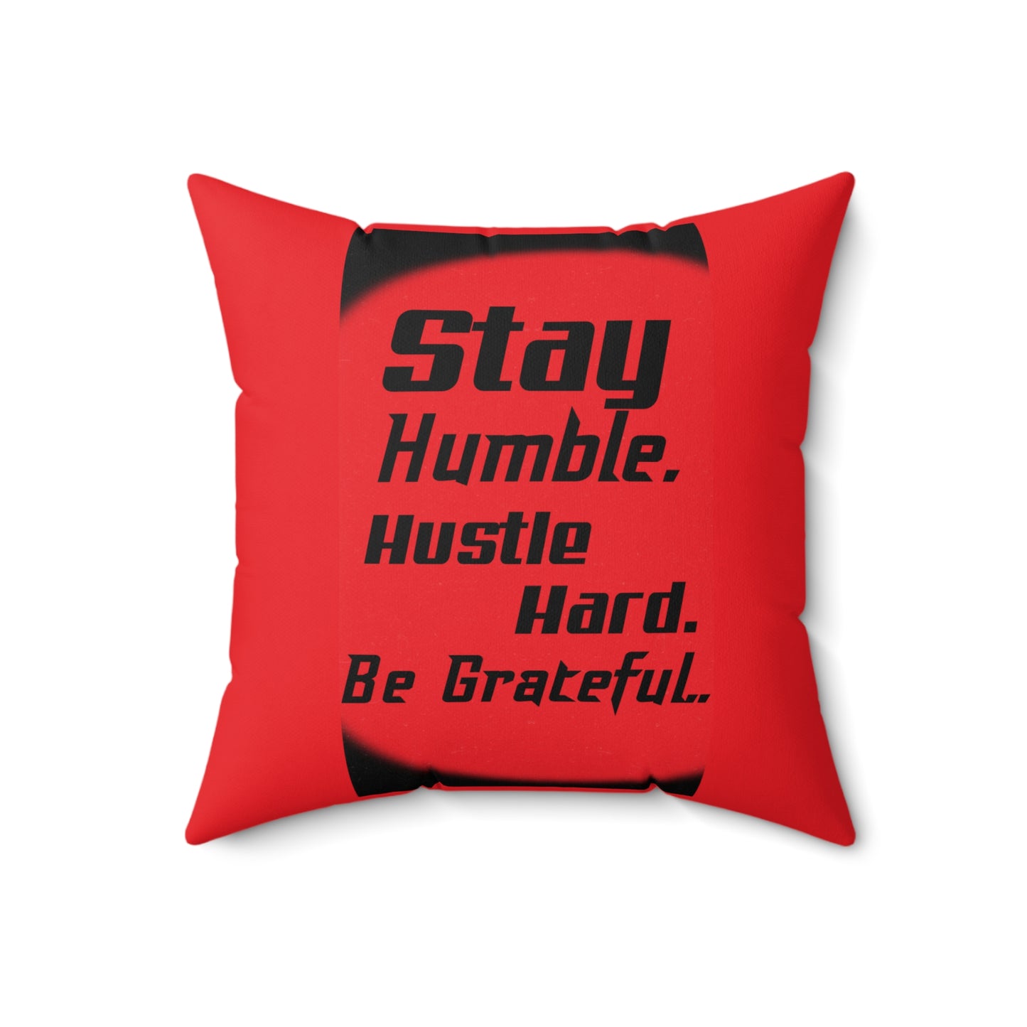 FaithStyles "STAY HUMBLE" Spun Polyester Square Pillow