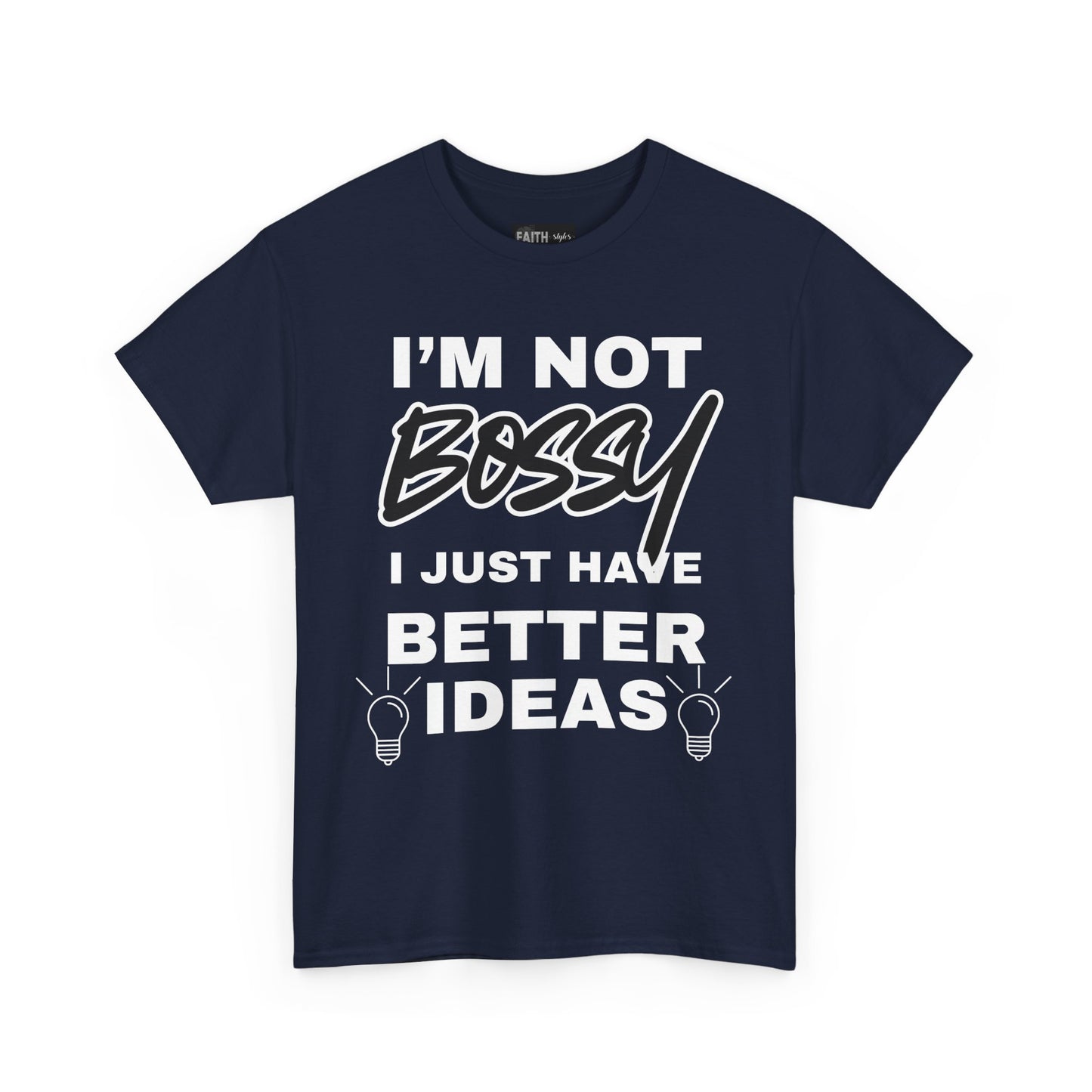 Funny Unisex Heavy Cotton Tee - I'm Not Bossy, Gift for Her, Empowerment Shirt, Casual Wear, Friendship Gift, Birthday Present