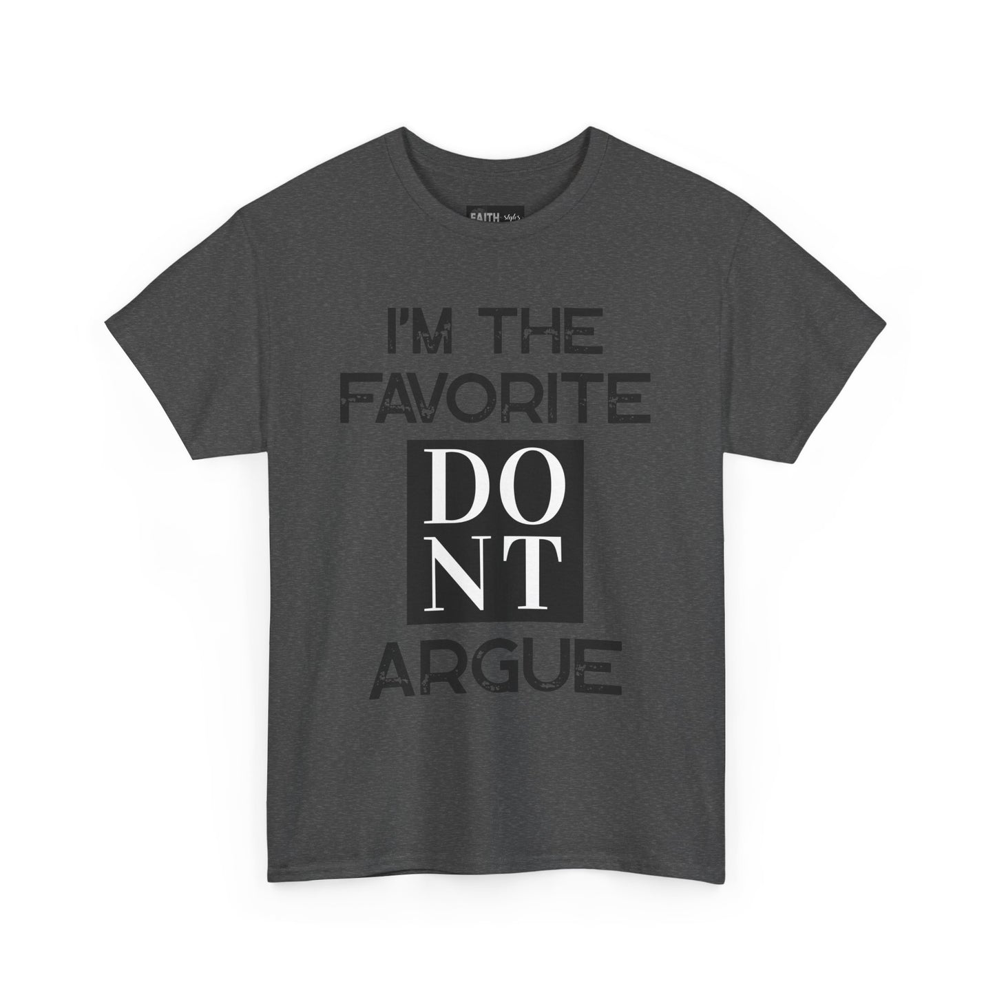I'm the Favorite Unisex Heavy Cotton Tee, Funny Tee Shirt for Friends, Family Gift, Humor Top, Casual Wear, Birthday Gift, Everyday Comfort
