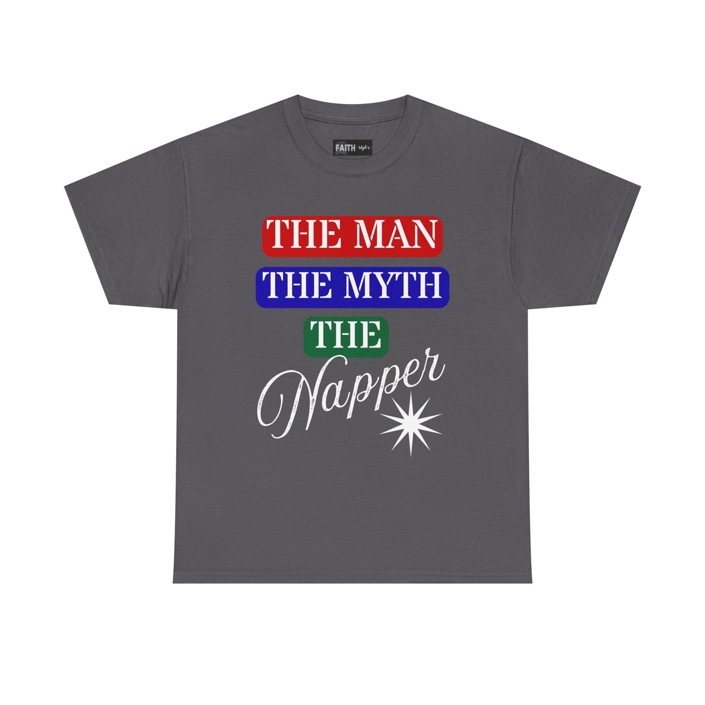 The Man, The Myth, The Napper Tee - Funny Unisex Cotton T-Shirt, Gift for Nap Lovers, Humor Apparel, Relaxation Shirt, Fun Sleepwear