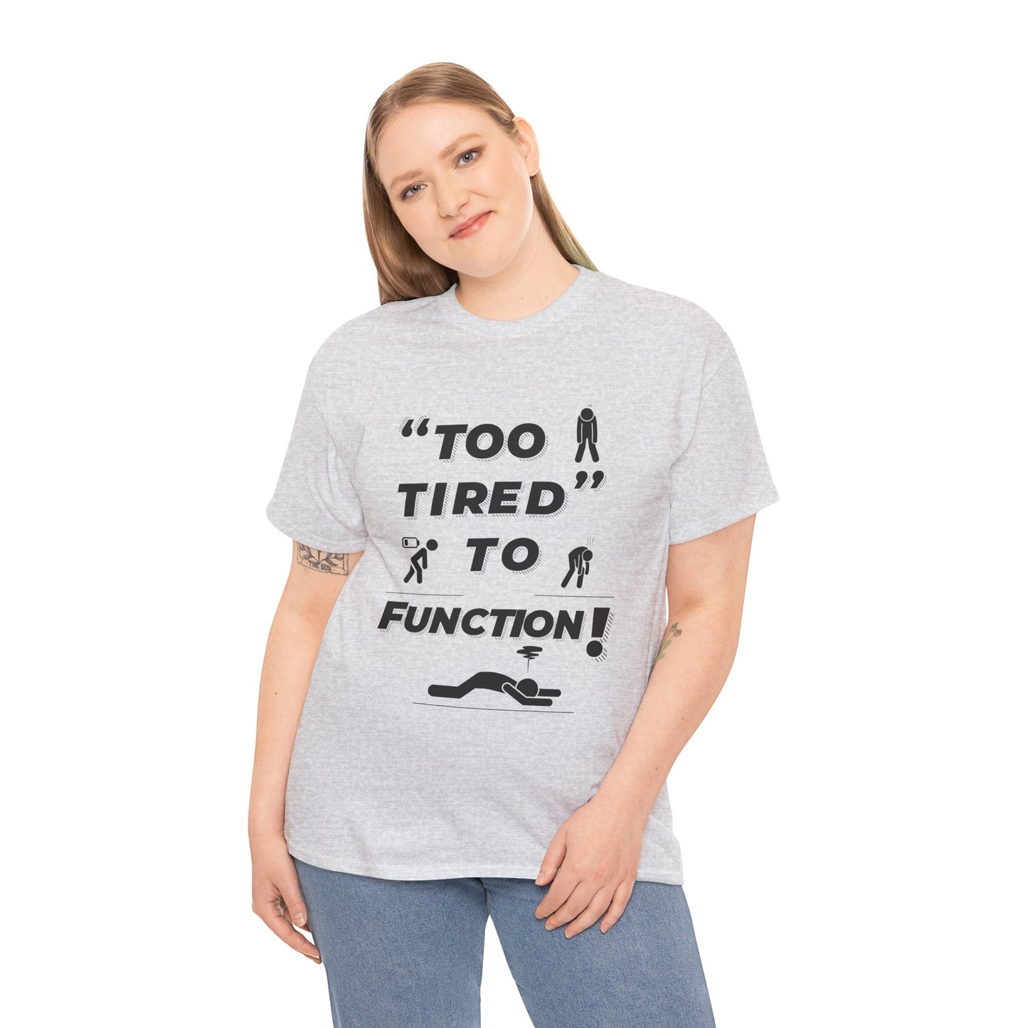 Unisex Heavy Cotton Tee with "Too Tired" Design - Funny Graphic Shirt for Relaxation, Self-Care, Casual Wear, Gift for Friends