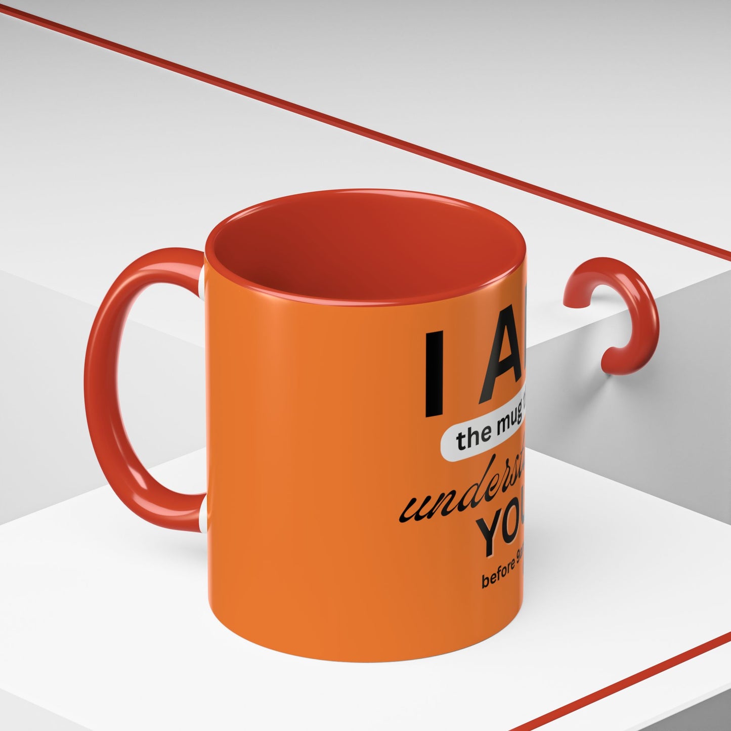 I AM The Mug That Understands You - Funny Coffee Mug, Gift for Coffee Lovers, Morning Motivation Mug, Cute Office Mug, Funny Gift Idea