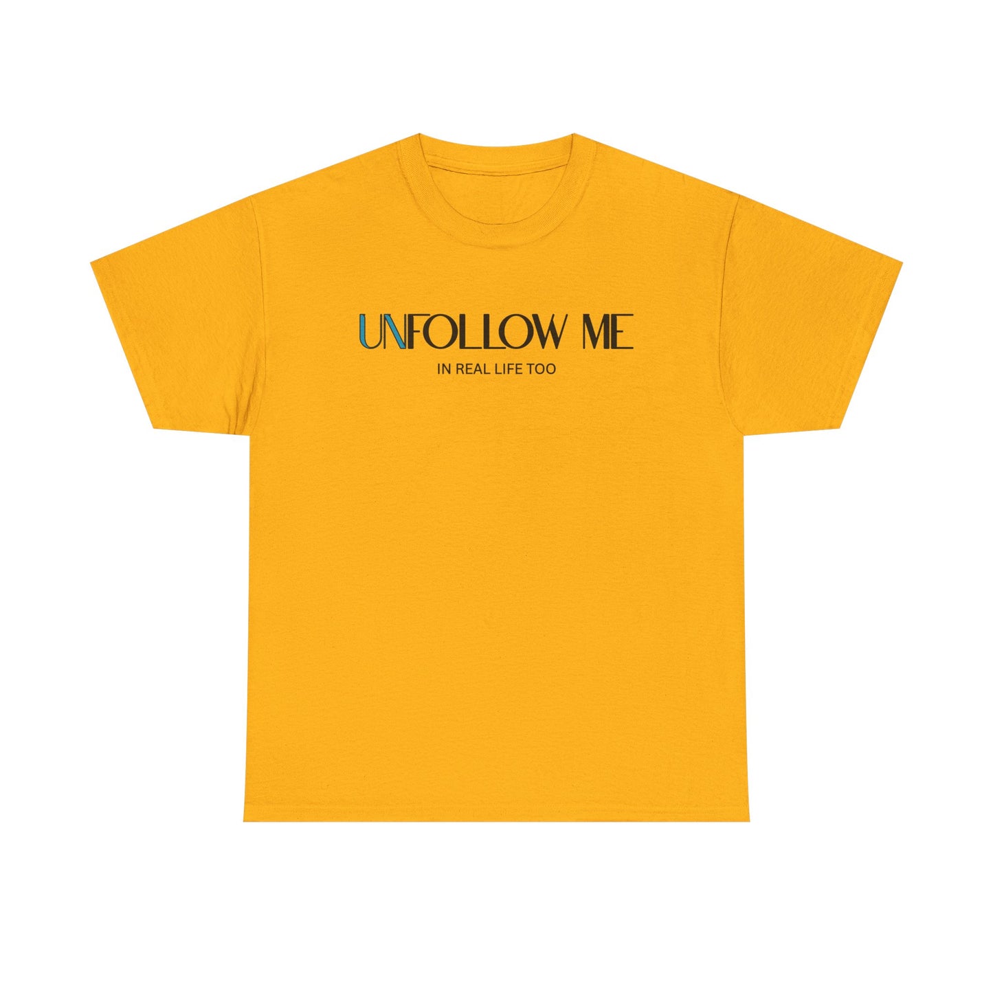 Male Unfollow Me Graphic Tee | Statement T-Shirt, Funny Gift, Casual Wear, Unique Style, Lightweight Comfort