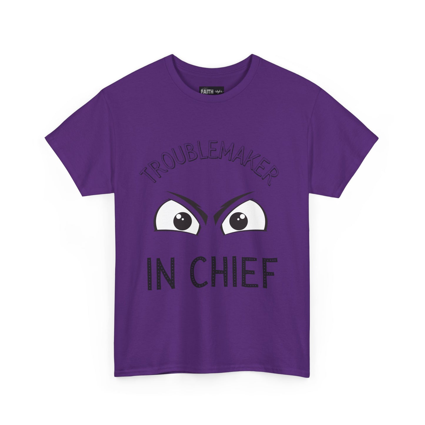 Troublemaker in Chief Tee, Funny Graphic Tee, Unisex T-Shirt, Casual Humor Shirt, Perfect Gift for Friends