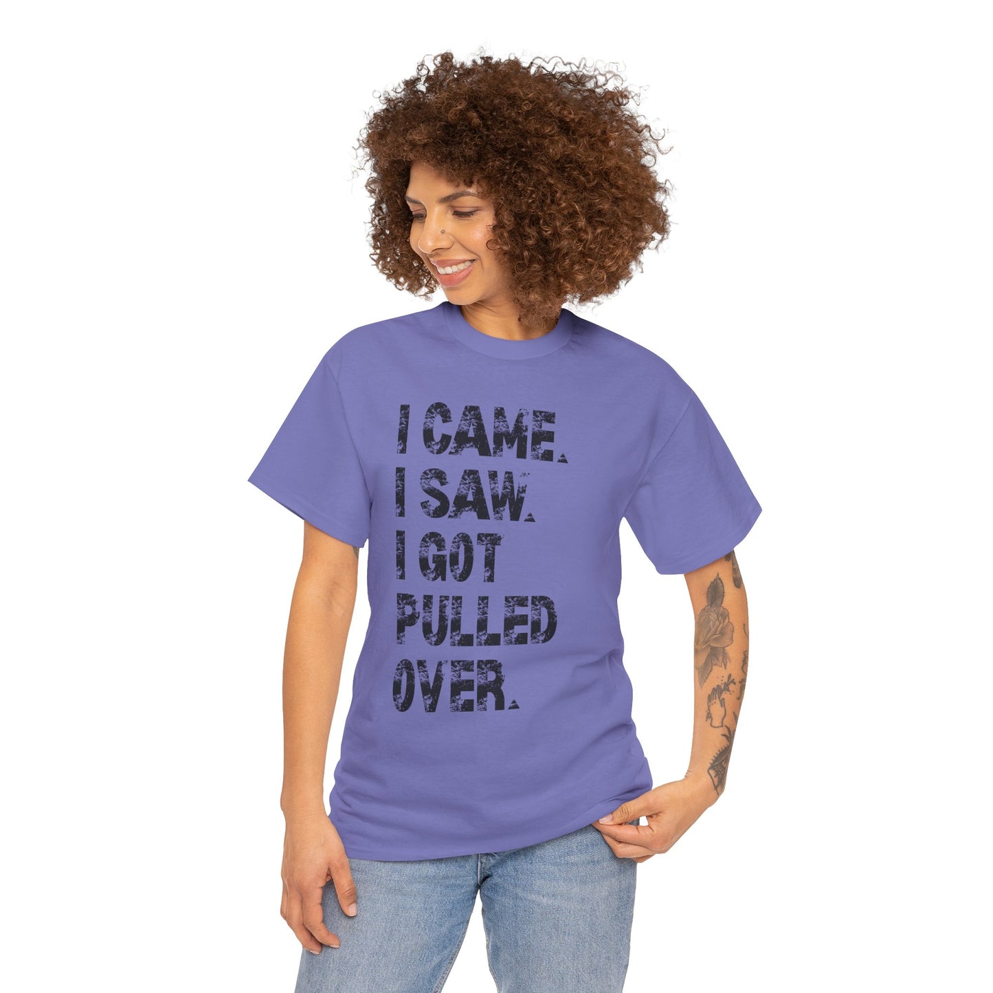 Funny Quirky Cotton Tee, Unisex Humor Tee, I Came I Saw Tee, Gift for Friends, Casual Wear