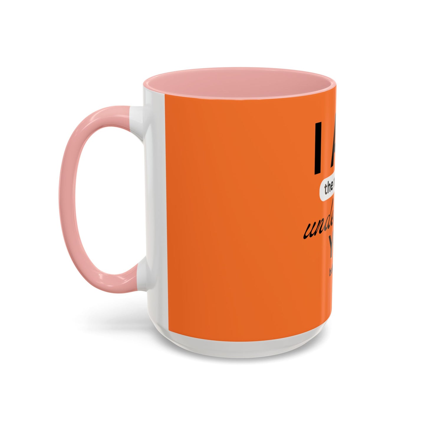 I AM The Mug That Understands You - Funny Coffee Mug, Gift for Coffee Lovers, Morning Motivation Mug, Cute Office Mug, Funny Gift Idea