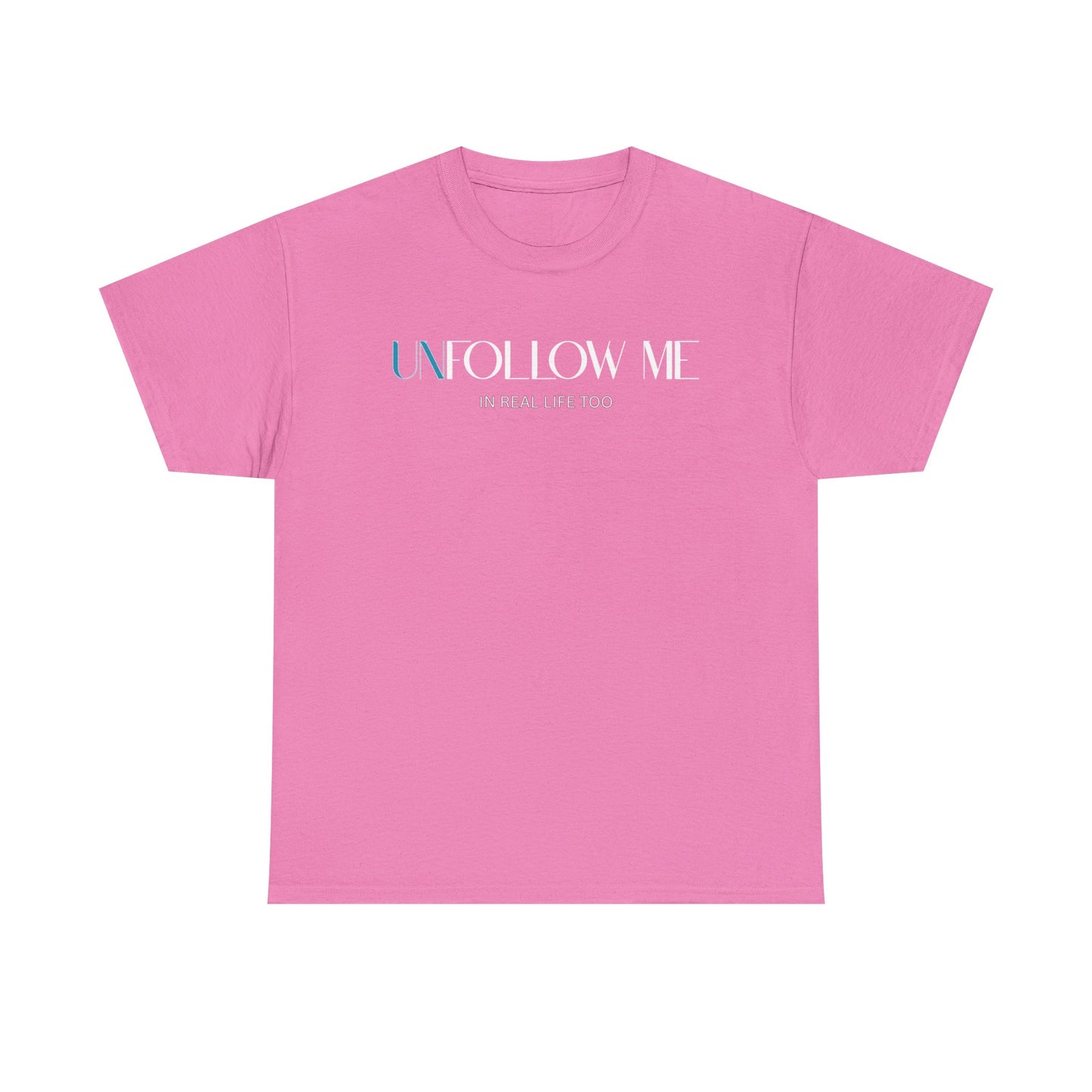 Male Graphic Tee, "Unfollow Me" Statement Shirt, Trendy Casual Style, Perfect Gift for Friends, Relaxed Everyday Wear, Social Media Humor