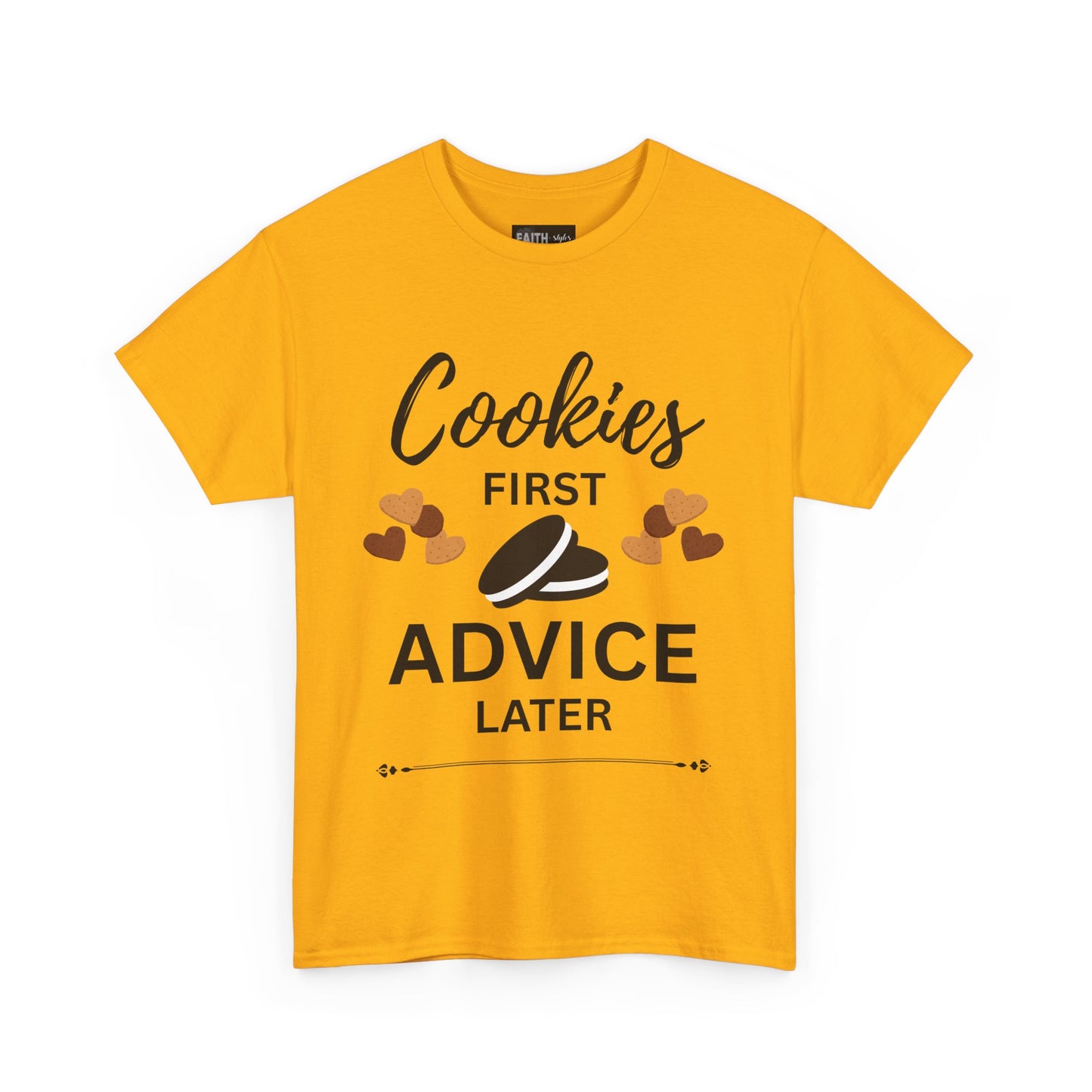 Cookies First Advice Later Unisex Tee, Funny Foodie Shirt, Cookie Lover Gift, Sweet Humor Top, Casual Unisex Cotton Tee