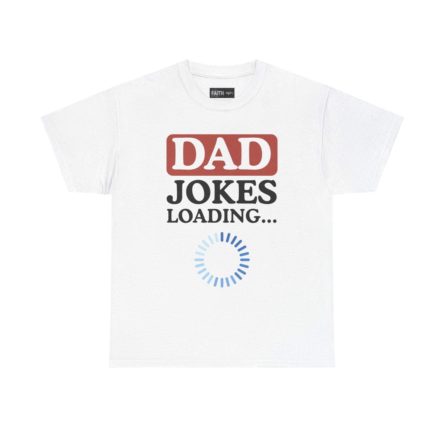 Dad Jokes Loading Unisex Heavy Cotton Tee, Funny Father's Day Gift, Humor T-Shirt, Dad Shirt, Gag Gift for Dads, Casual Everyday Wear