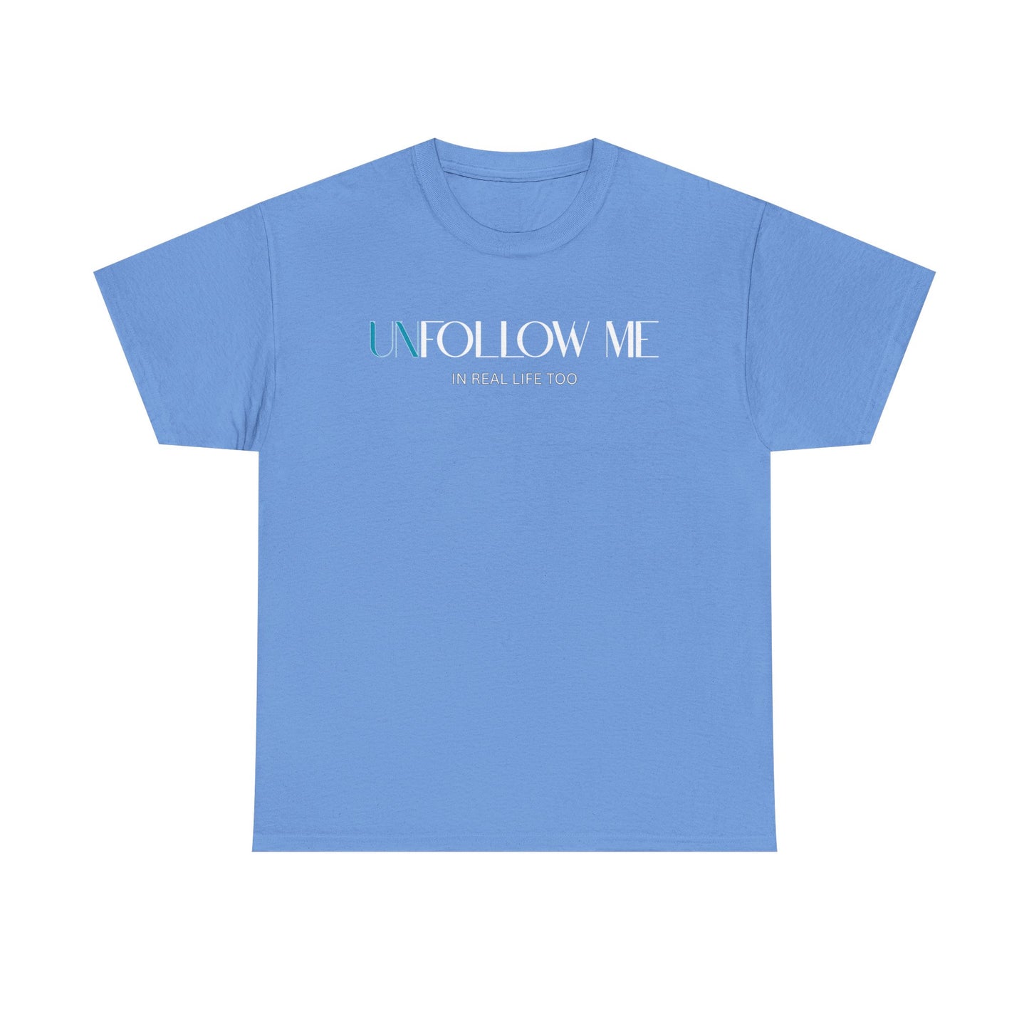 Male Graphic Tee, "Unfollow Me" Statement Shirt, Trendy Casual Style, Perfect Gift for Friends, Relaxed Everyday Wear, Social Media Humor