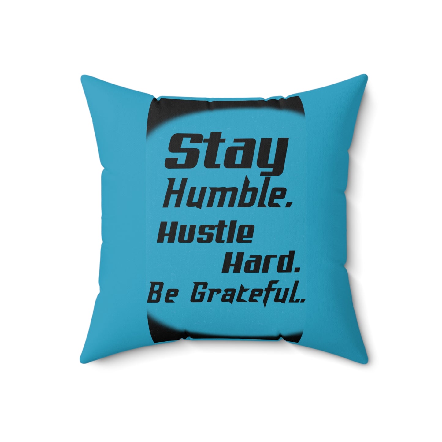 FaithStyles "STAY HUMBLE" Spun Polyester Square Pillow