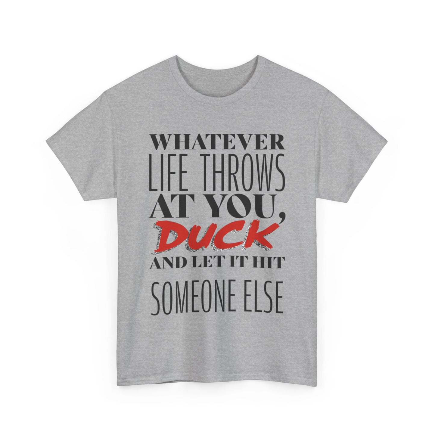 Funny Motivational Male Heavy Cotton Tee, Humorous T-Shirt for Gift, Inspirational Quote Shirt, Great for Friends or Family