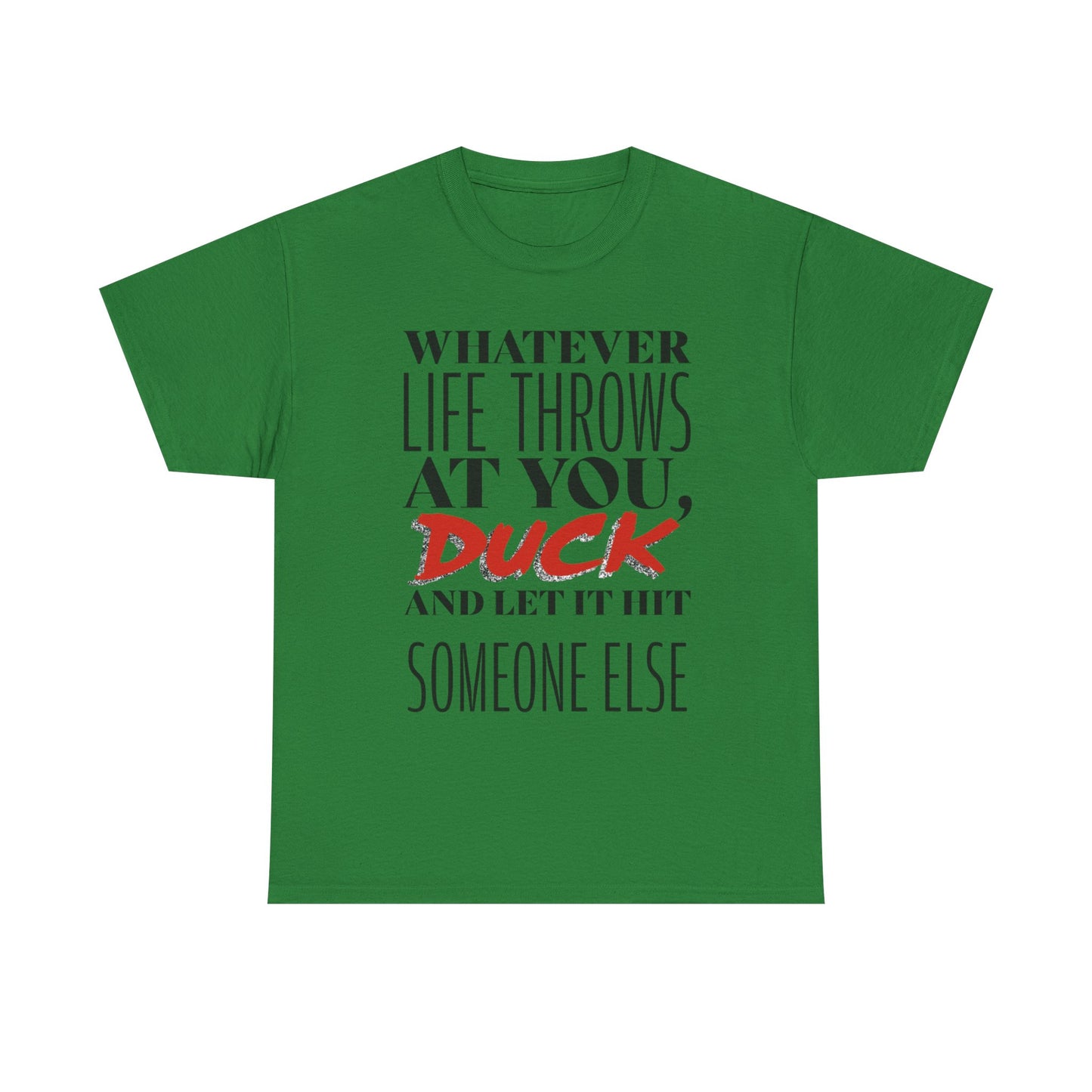 Funny Motivational Male Heavy Cotton Tee, Humorous T-Shirt for Gift, Inspirational Quote Shirt, Great for Friends or Family