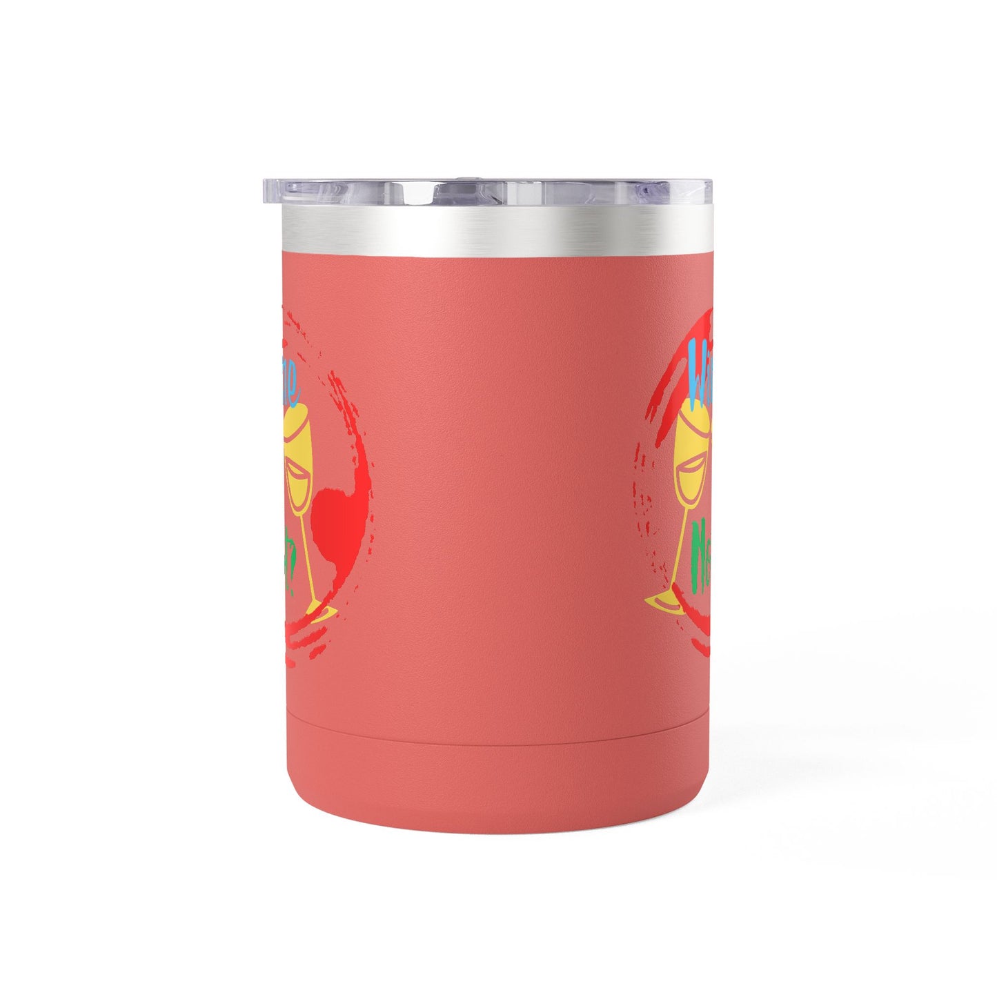 Colorful Wine & Coffee Tumbler – ‘Wine Not?’ Design for Easy Sips and Fun Vibes, Perfect for Gifting, Home, or Parties, 15oz