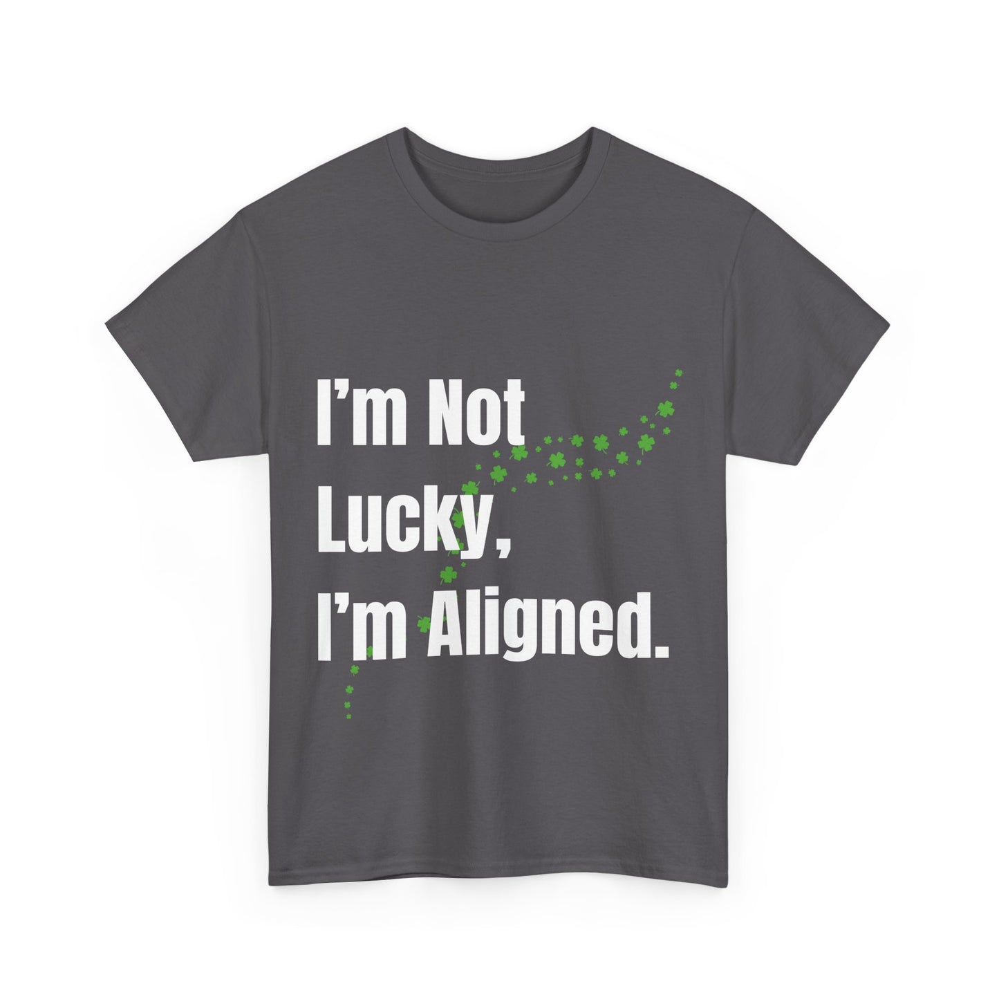 "I’m Not Lucky, I’m Aligned" Unisex Heavy Cotton T-shirt - Motivational Tee for Positivity and Alignment