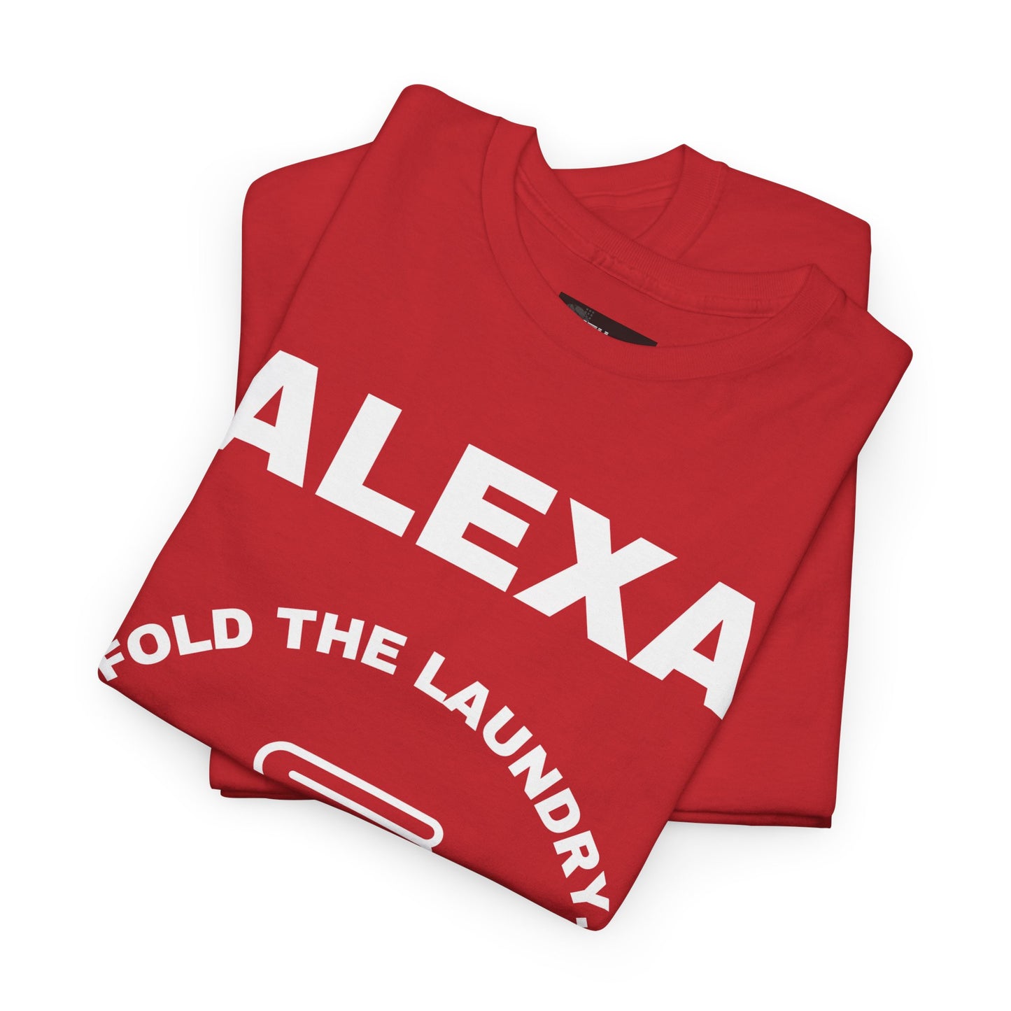 Funny Laundry T-Shirt, Humor Tee, Gift for Mom, Funny Housework Shirt, Unisex Cotton Tee, Alexa Joke Shirt