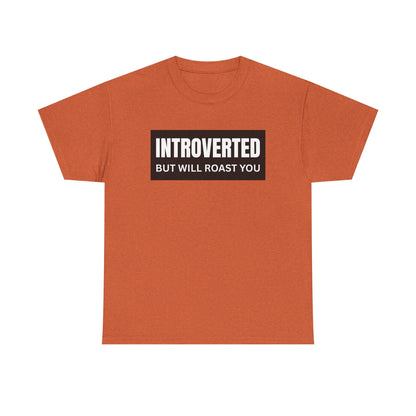 Introverted But Will Roast You Male Tee, Funny T-Shirt for Introverts, Perfect Gift for Friends, Humorous Apparel, Great for Casual [...]