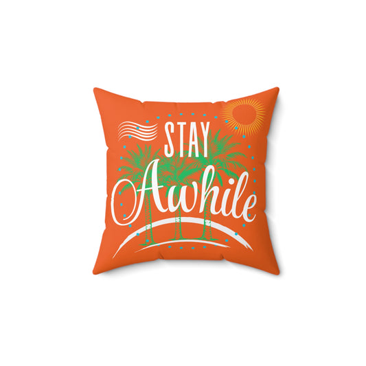 Autumn Tropical Stay Awhile Pillow, Beach Decor, Summer Vibes, Cozy Home Accent, Gift for Beach Lovers, Relaxation Decor