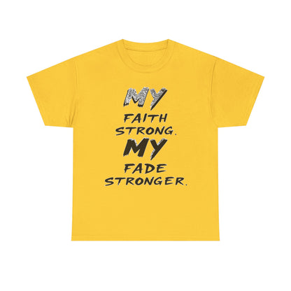 Inspirational Faith T-Shirt for Strength, Motivational Gift, Positive Vibes Tee, Everyday Wear, Male Heavy Cotton Tee