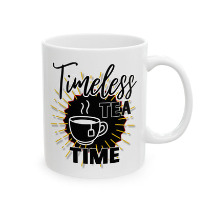 FaithStyles Timeless Tea Ceramic Mug — 11oz & 15oz Inspirational Coffee Cup