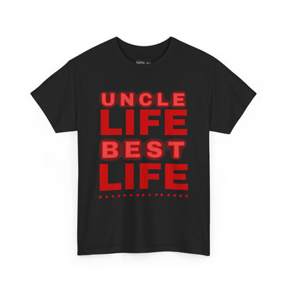 Uncle Life Best Life Tee | Funny Uncle T-Shirt, Gift for Uncle, Family Reunion Shirt, Birthday Gift, Casual Wear
