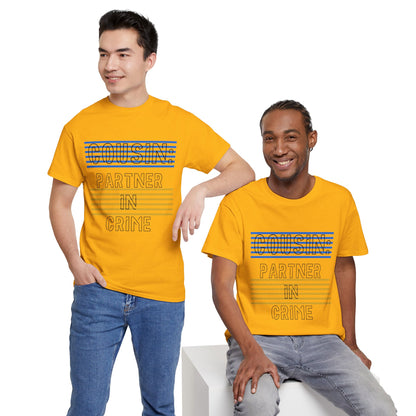 Cousins Partner in Crime Tee | Unisex Heavy Cotton T-Shirt for Family Gatherings, Cousin's Day, Gift for Cousins, Comfortable Casual Wear
