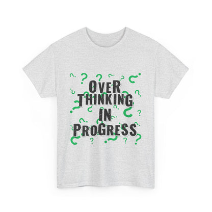 Overthinking in Progress Unisex Heavy Cotton Tee, Fun Graphic T-Shirt, Casual Wear, Gift for Thinkers, Relaxed Fit Tee