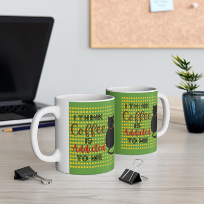 FaithStyles  Ceramic Mug – "Addicted" Green 11oz & 15oz