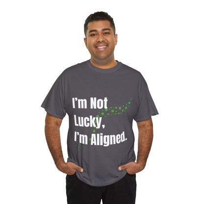 "I’m Not Lucky, I’m Aligned" Unisex Heavy Cotton T-shirt - Motivational Tee for Positivity and Alignment
