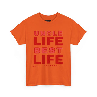 Uncle Life Best Life Tee | Funny Uncle T-Shirt, Gift for Uncle, Family Reunion Shirt, Birthday Gift, Casual Wear
