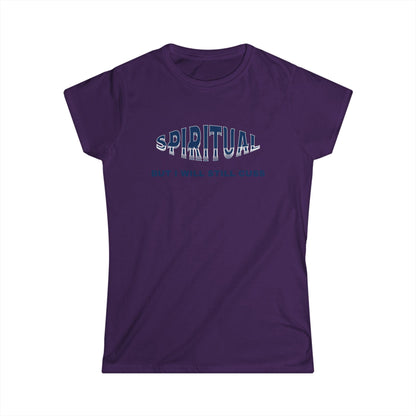 Spiritual Cuss Women's Tee, Casual Shirt, Gift for Her, Spirituality Shirt, Funny Quote Tee, Everyday Wear