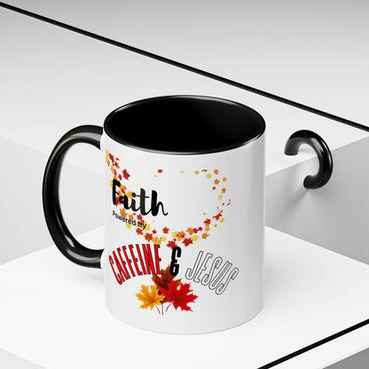 Faith & Caffeine Fall Coffee Mug | Perfect for Autumn Lovers, Thanksgiving Gift, Religious Coffee Cup, Inspirational Drinkware, Cozy Vibes