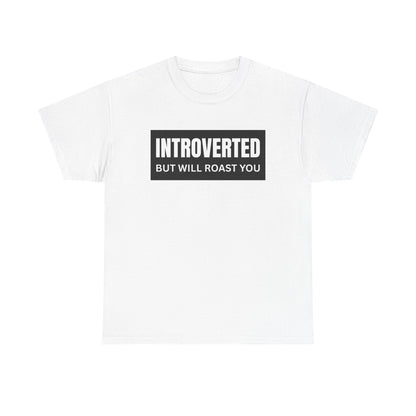 Introverted But Will Roast You Male Tee, Funny T-Shirt for Introverts, Perfect Gift for Friends, Humorous Apparel, Great for Casual [...]