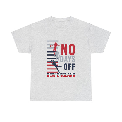 FaithStyles “No Days Off” Graphic Tee – New England Football Fan Shirt