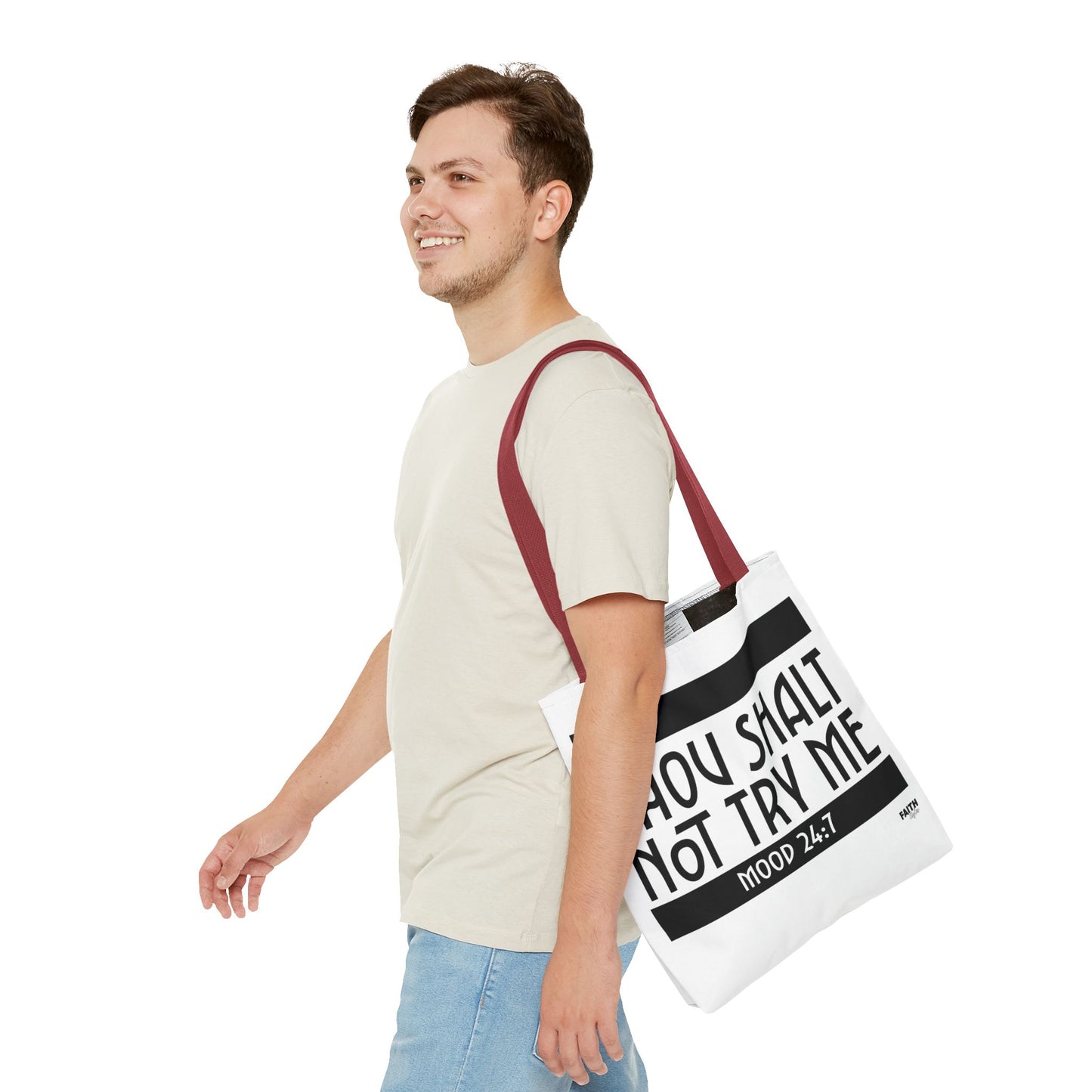 FaithStyles Tote Bag — "Thou Shalt Not Try Me" Mood 24:7 Black & White Statement Tote