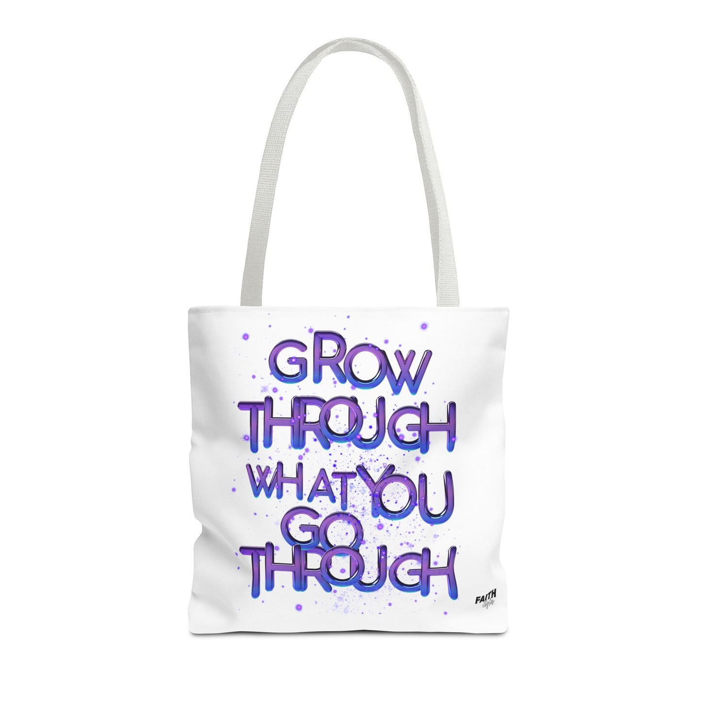 FaithStyles Tote — "Grow Through What You Go Through" Inspirational Quote Bag