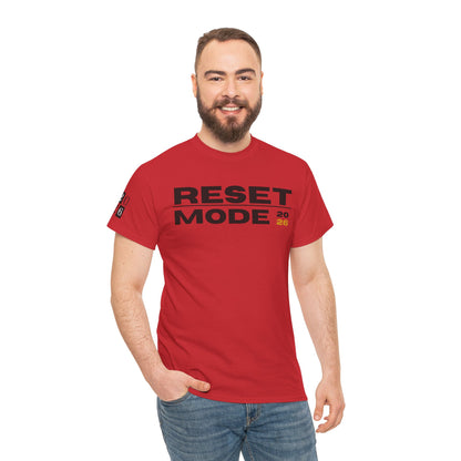 Reset Mode 2026 T-Shirt — Motivational Graphic Tee