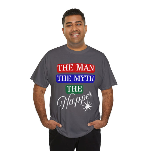 The Man, The Myth, The Napper Tee - Funny Unisex Cotton T-Shirt, Gift for Nap Lovers, Humor Apparel, Relaxation Shirt, Fun Sleepwear