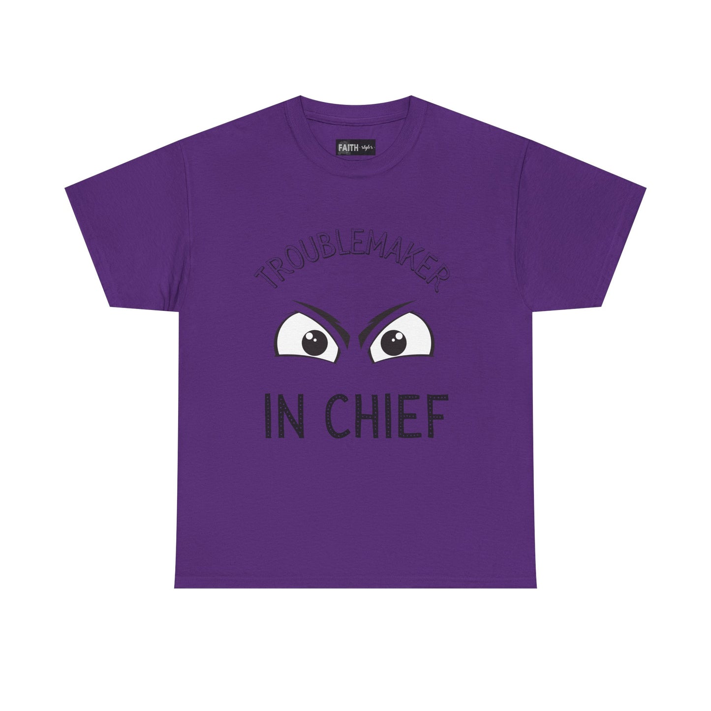 Troublemaker in Chief Tee, Funny Graphic Tee, Unisex T-Shirt, Casual Humor Shirt, Perfect Gift for Friends