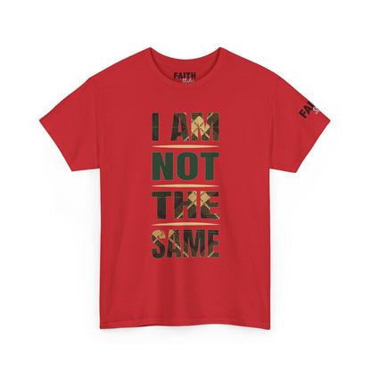 FaithStyles I Am Not The Same Tee — Inspirational Statement T-Shirt